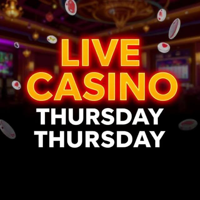 Live Casino Thursday